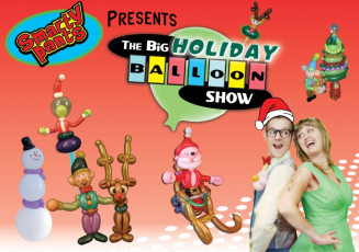 Smarty Pants Presents the Big Balloon Holiday Show