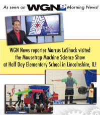 WGN visits the Mousetrap Machine Science Assembly