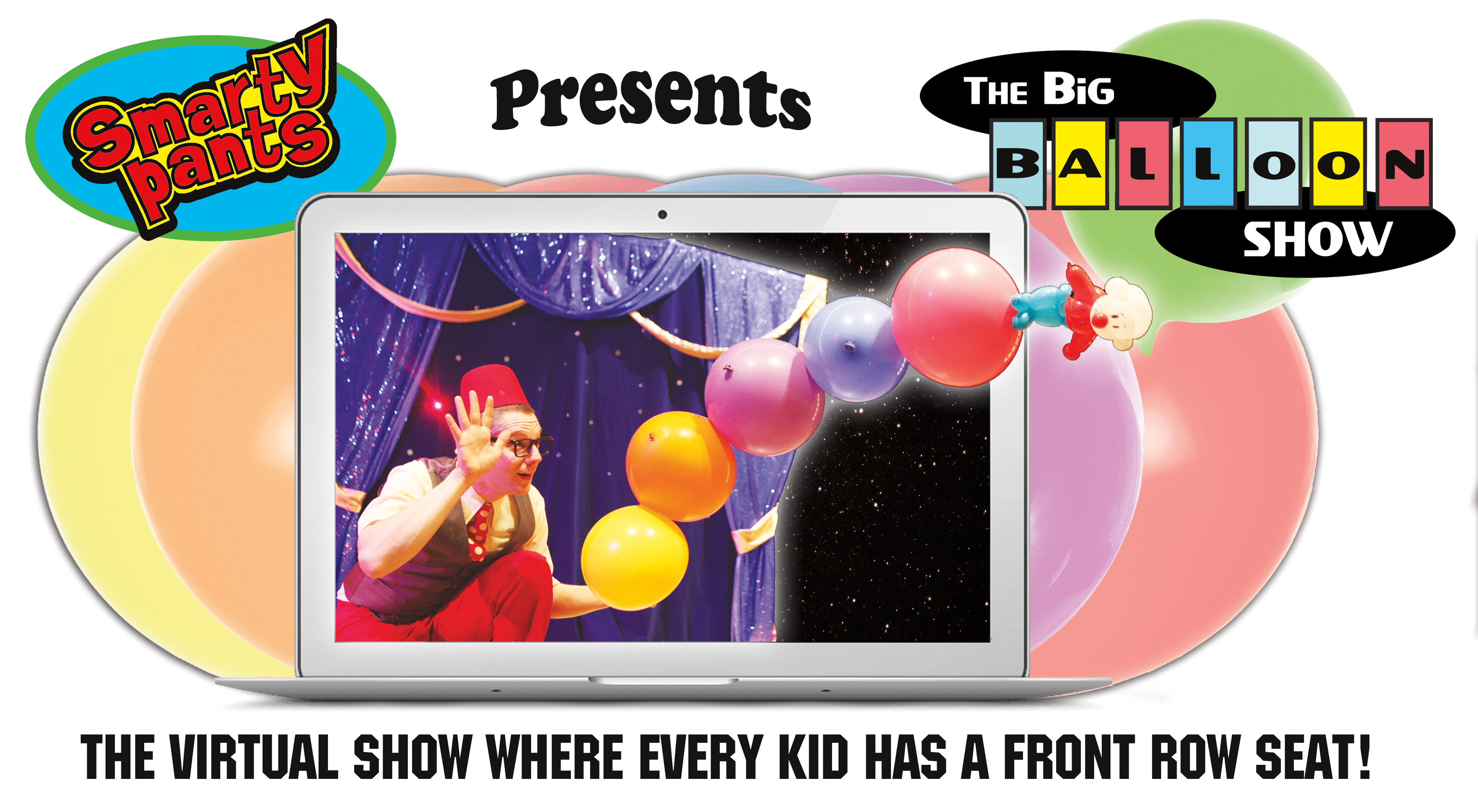 Smarty Pants Big Balloon Virtual Show